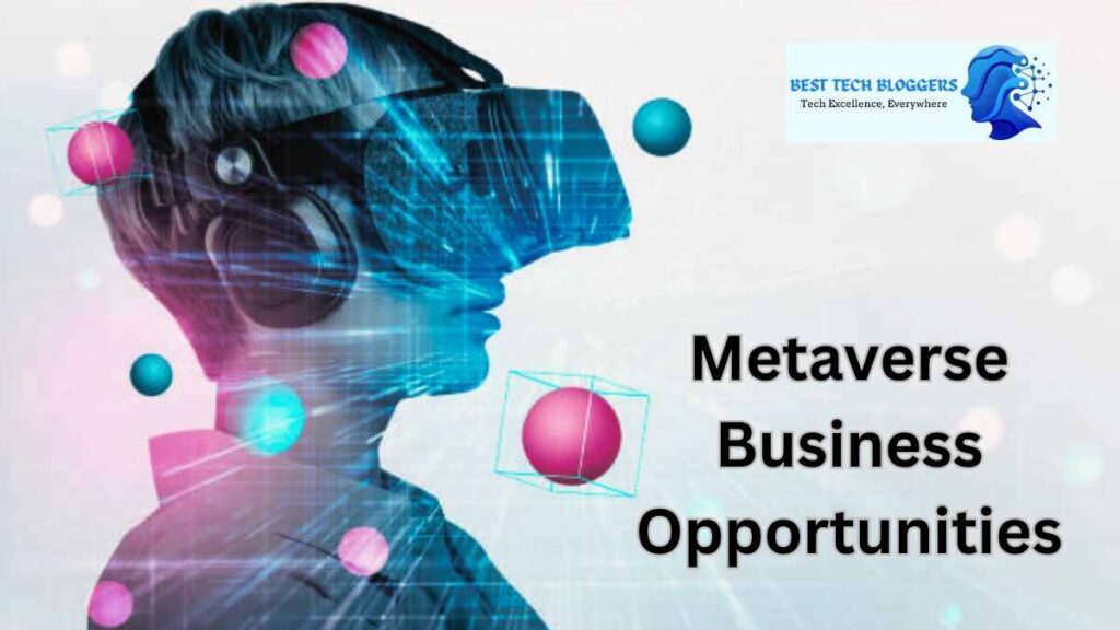 Metaverse Business Opportunities